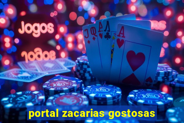 portal zacarias gostosas